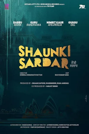 Фильм Shaunki Sardar (2025)