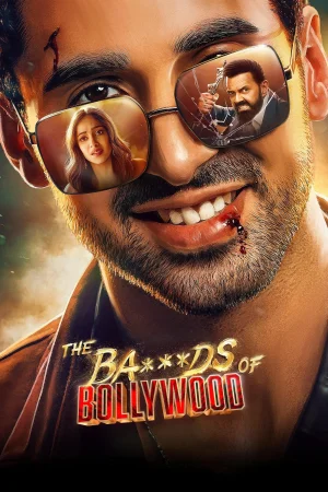Фильм The Ba***ds of Bollywood (2025)