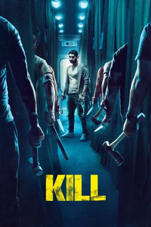 Фильм Kill (2024)