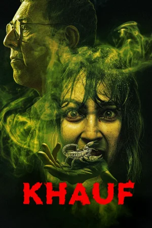 Фильм Khauf (2025)