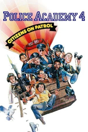 Фильм Police Academy 4: Citizens on Patrol (1987)