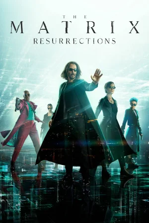 Фильм The Matrix Resurrections (2021)