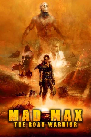 Фильм Mad Max 2 (1981)