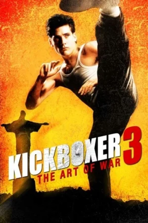 Фильм Kickboxer 3: The Art of War (1992)