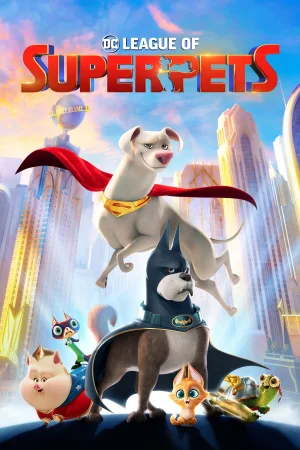 Фильм DC League of Super-Pets (2022)