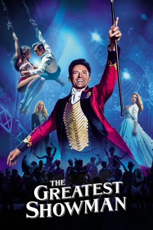 Фильм The Greatest Showman (2017)