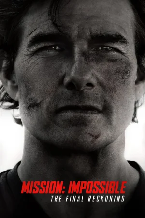 Фильм Mission: Impossible - The Final Reckoning (2025)