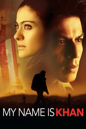 Фильм My Name Is Khan (2010)