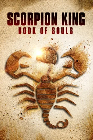 Фильм Scorpion King: Book of Souls (2018)