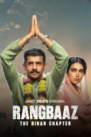 Фильм Rangbaaz: The Bihar Chapter (2025)