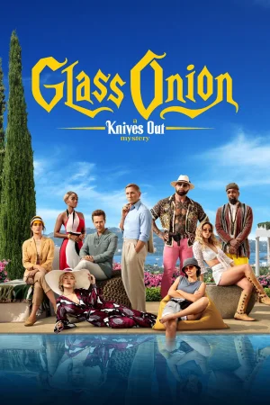 Фильм Glass Onion: A Knives Out Mystery (2022)
