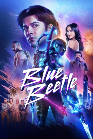 Фильм Blue Beetle (2023)