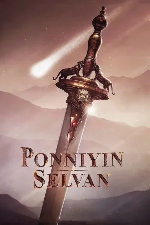 Фильм Ponniyin Selvan: Part I (2022)