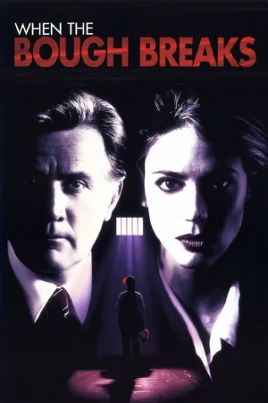 Фильм When the Bough Breaks (1994)