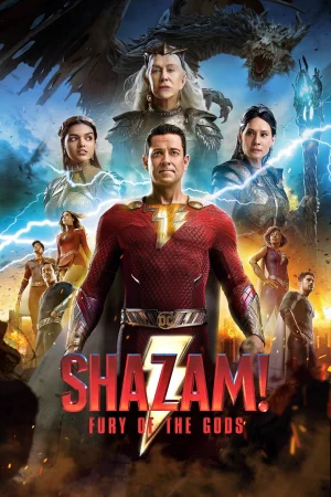 Фильм Shazam! Fury of the Gods (2023)