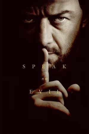 Фильм Speak No Evil (2024)