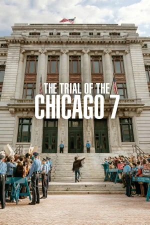 Фильм The Trial of the Chicago 7 (2020)