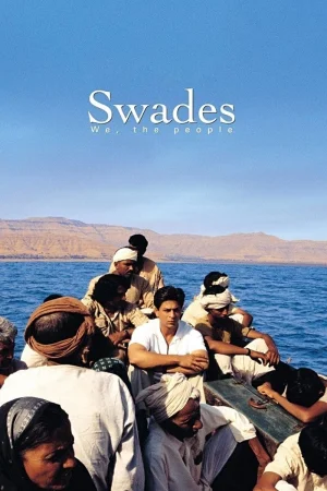 Фильм Swades (2004)