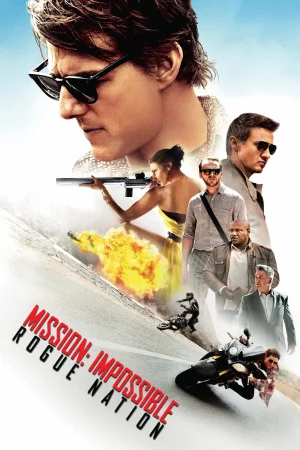 Фильм Mission: Impossible - Rogue Nation (2015)