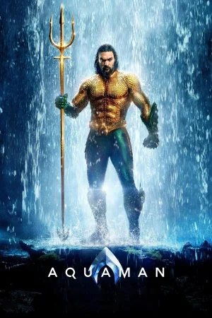 Фильм Aquaman (2018)