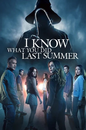 Фильм I Know What You Did Last Summer (2025)