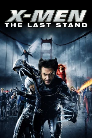 Фильм X-Men: The Last Stand (2006)