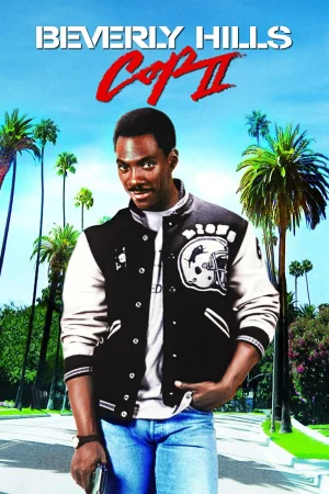 Фильм Beverly Hills Cop II (1987)