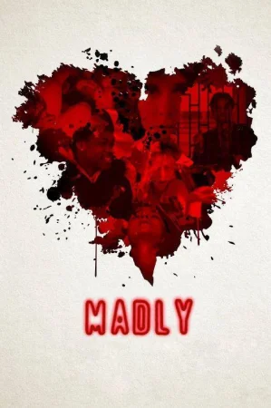 Фильм Madly (2016)