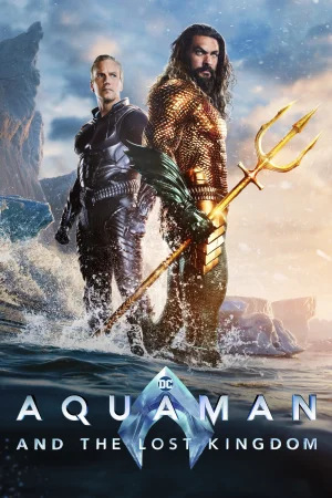 Фильм Aquaman and the Lost Kingdom (2023)