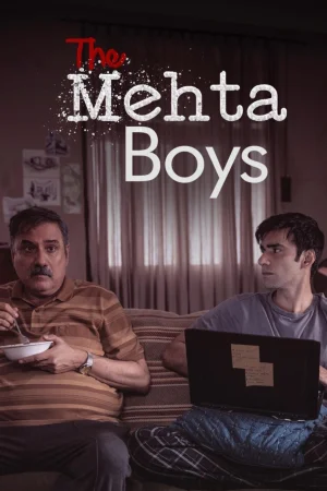 Фильм The Mehta Boys (2024)