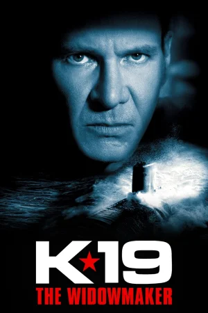 Фильм K-19: The Widowmaker (2002)