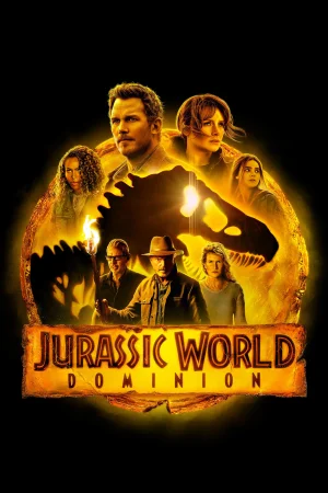 Фильм Jurassic World Dominion (2022)