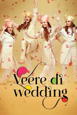 Фильм Veere Di Wedding (2018)