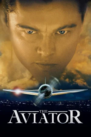 Фильм The Aviator (2004)