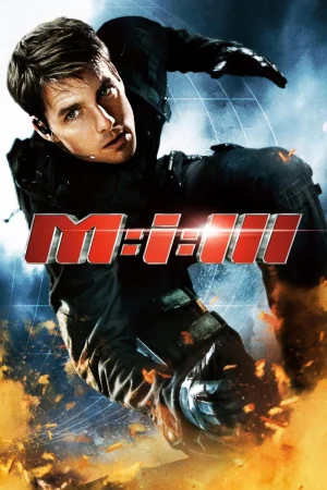Фильм Mission: Impossible 3 (2006)