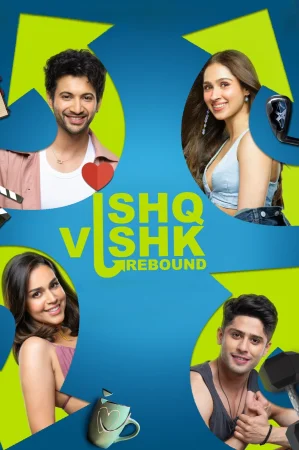 Фильм Ishq Vishk Rebound (2024)