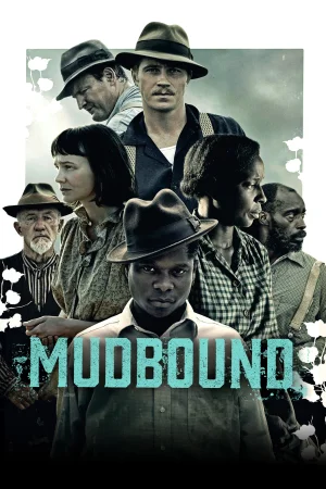 Фильм Mudbound (2017)
