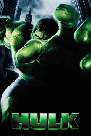 Фильм Hulk (2003)