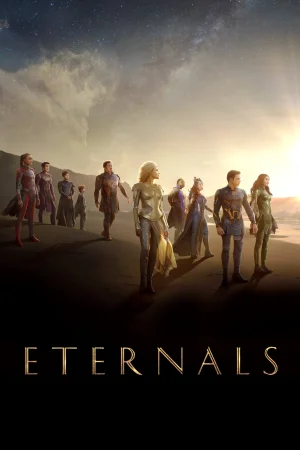 Фильм Eternals (2021)