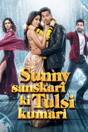 Фильм Sunny Sanskari Ki Tulsi Kumari (2025)