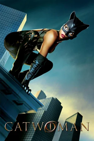 Фильм Catwoman (2004)