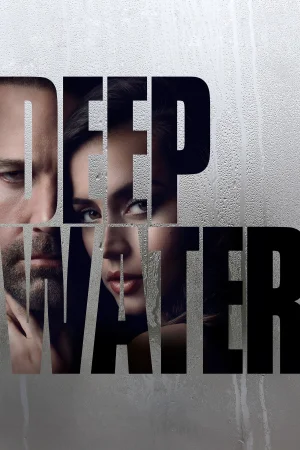 Фильм Deep Water (2022)