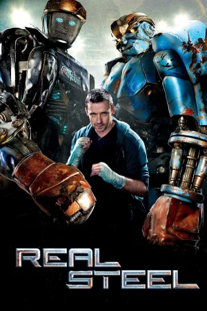 Фильм Real Steel (2011)