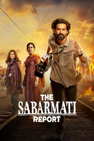 Фильм The Sabarmati Report (2024)