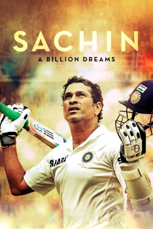 Фильм Sachin: A Billion Dreams (2017)