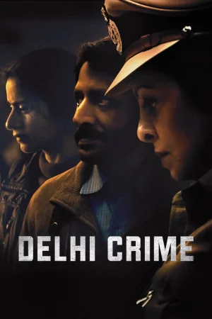 Фильм Delhi Crime (2019)