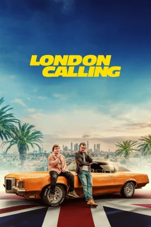 Фильм London Calling (2025)