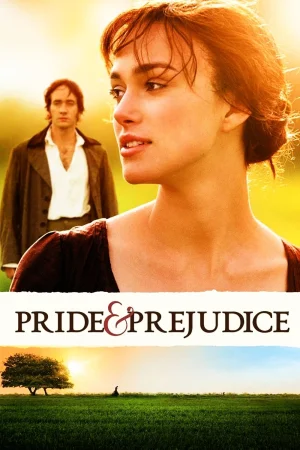 Фильм Pride & Prejudice (2005)