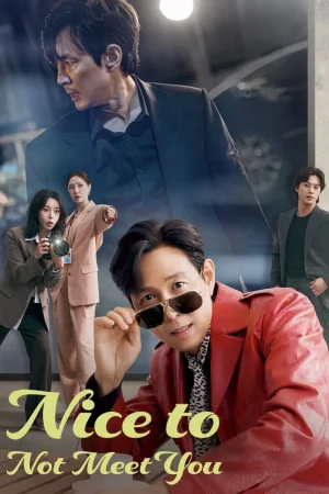 Фильм Nice to Not Meet You (2025)