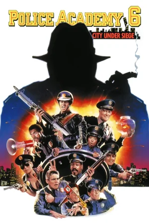 Фильм Police Academy 6: City Under Siege (1989)